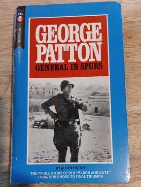 George Patton "General in Spurs" Vintage Paperback By Alden Hatch